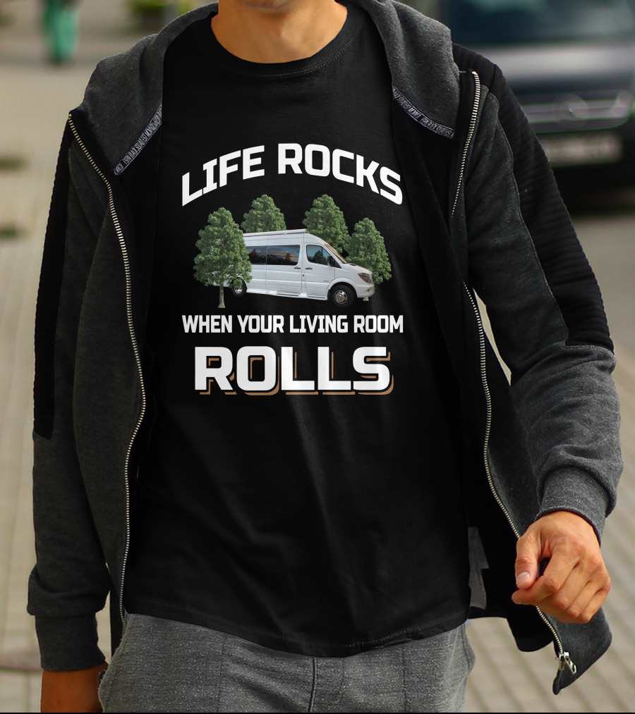 Life Rocks When Your Living Room Rolls Coachmen Galleria Van Adventure T-Shirt