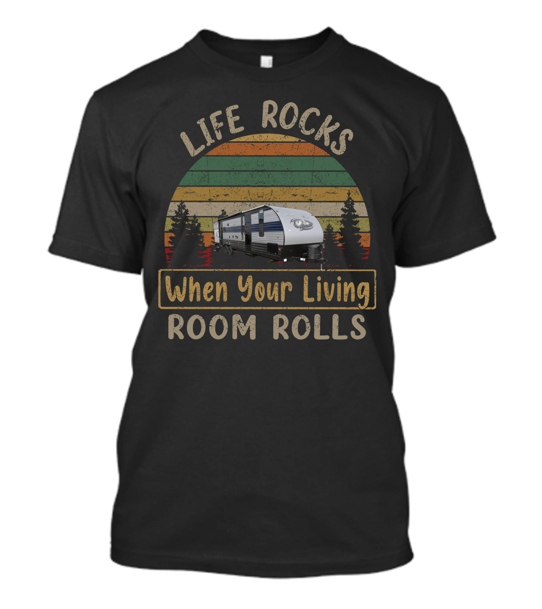 LIFE ROCKS When Your Living ROOM ROLLS Grey Wolf 29TE T-Shirt