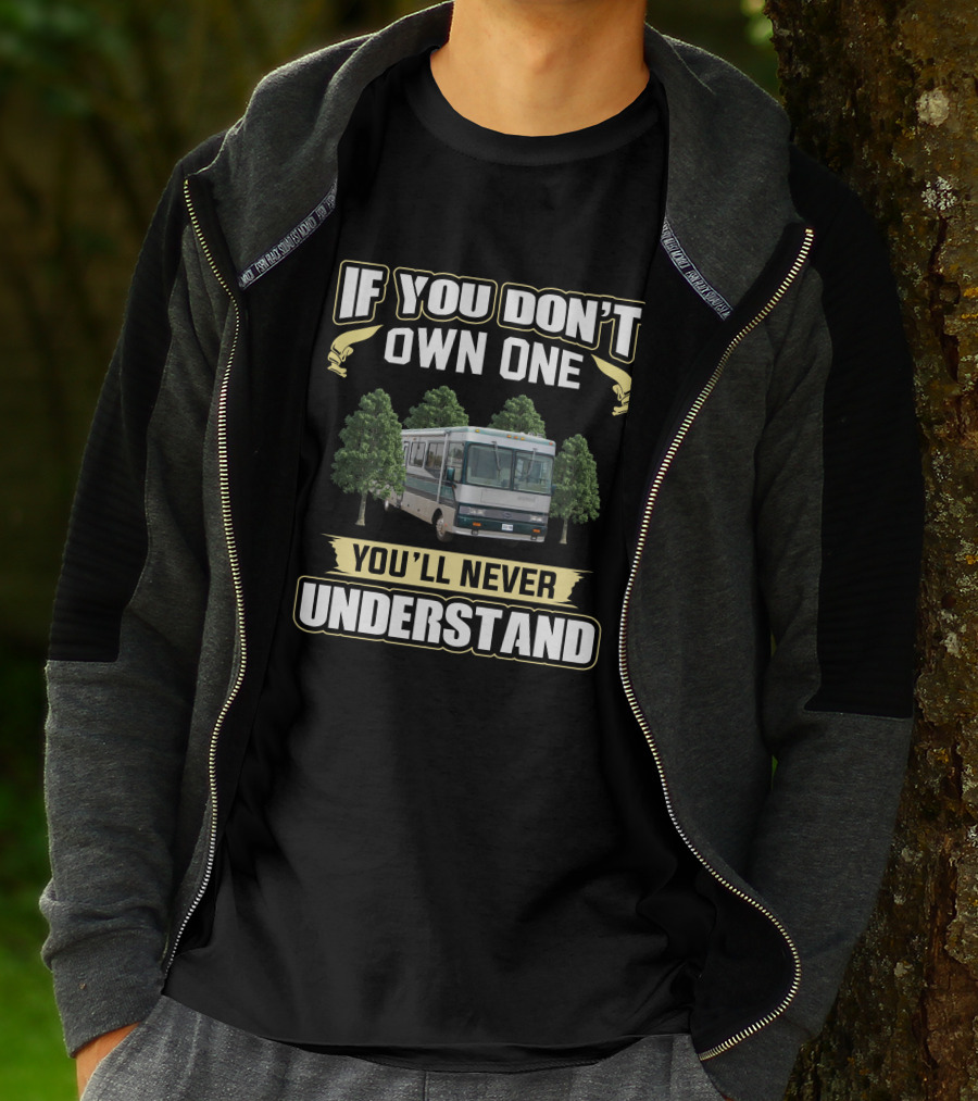 If You Don't Own One You'll Never Understand 1996 Safari Serengeti T-Shirt