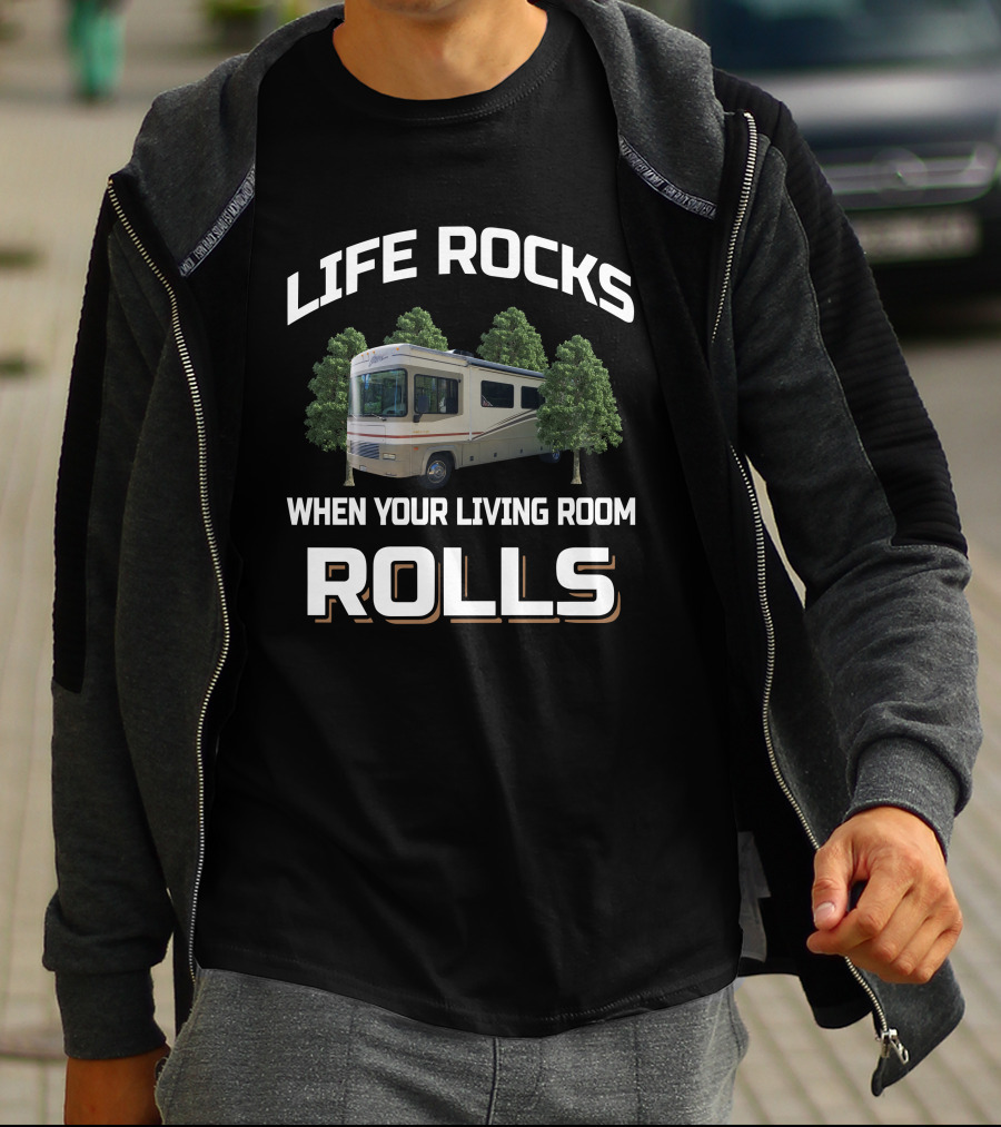 Life Rocks When Your Living Room Rolls Fleetwood Storm T-Shirt