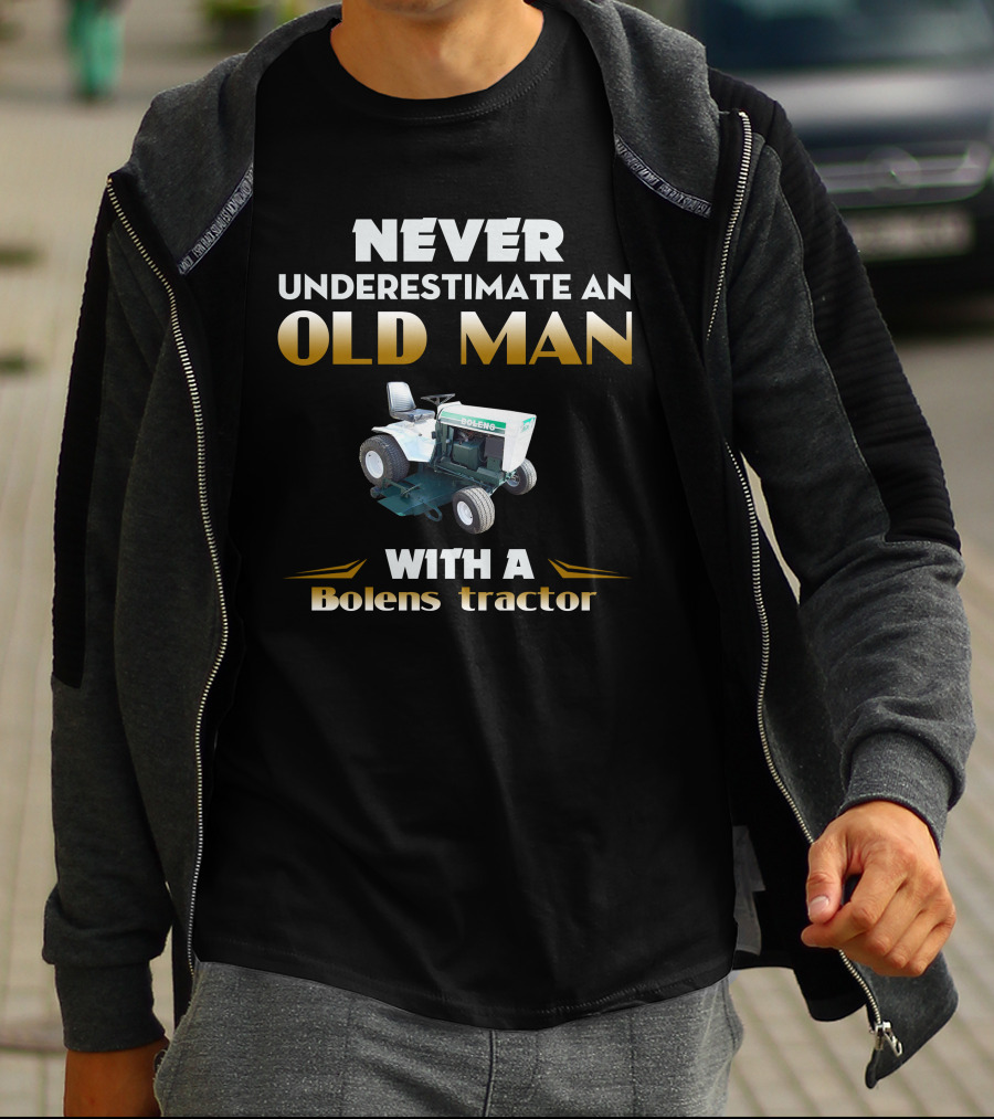 Never Underestimate An Old Man With A Bolens Tractor T-Shirt