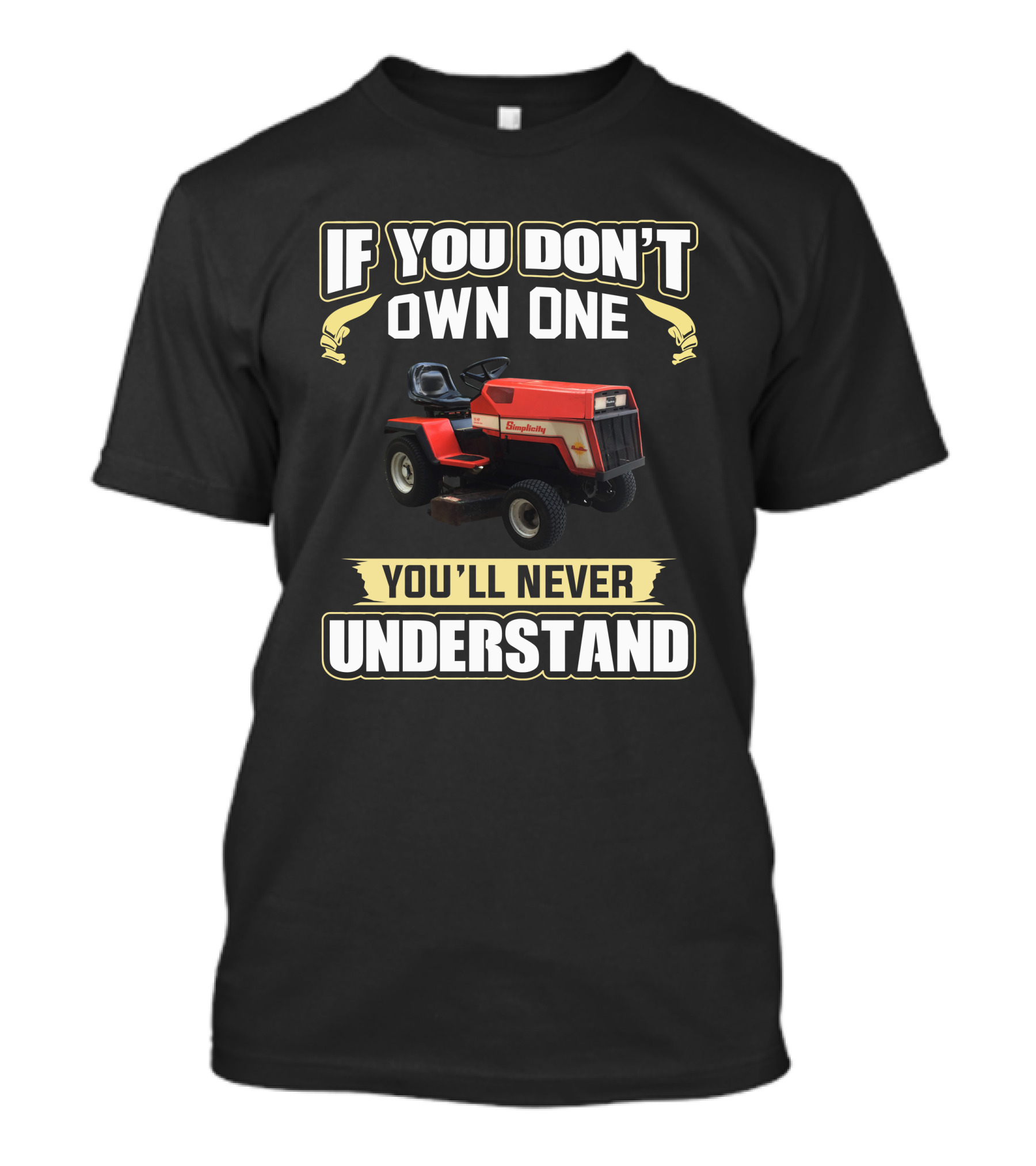 Simplicity If You Don't Own One You'll Never Understand T-Shirt