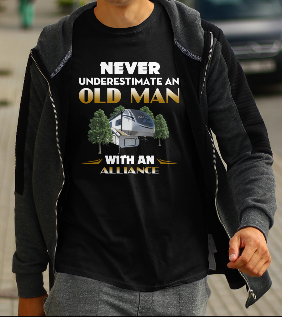 NEVER UNDERESTIMATE AN OLD MAN WITH AN ALLIANCE 390MP T-Shirt