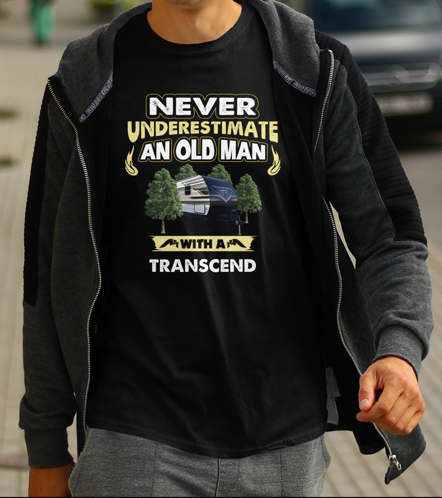 NEVER UNDERESTIMATE AN OLD MAN WITH A TRANSCEND XPLOR 297QB T-Shirt