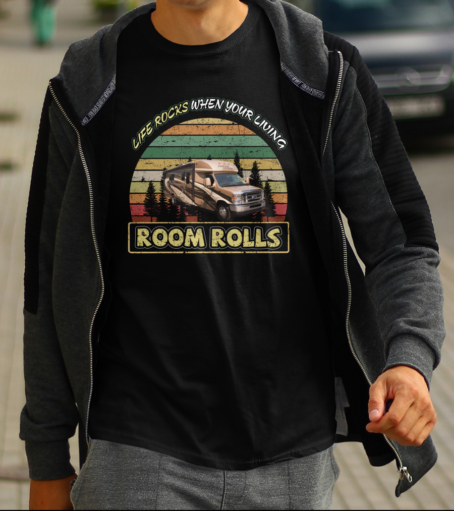Life Rocks When Your Living Room Rolls Phoenix Cruiser 2552 T-Shirt