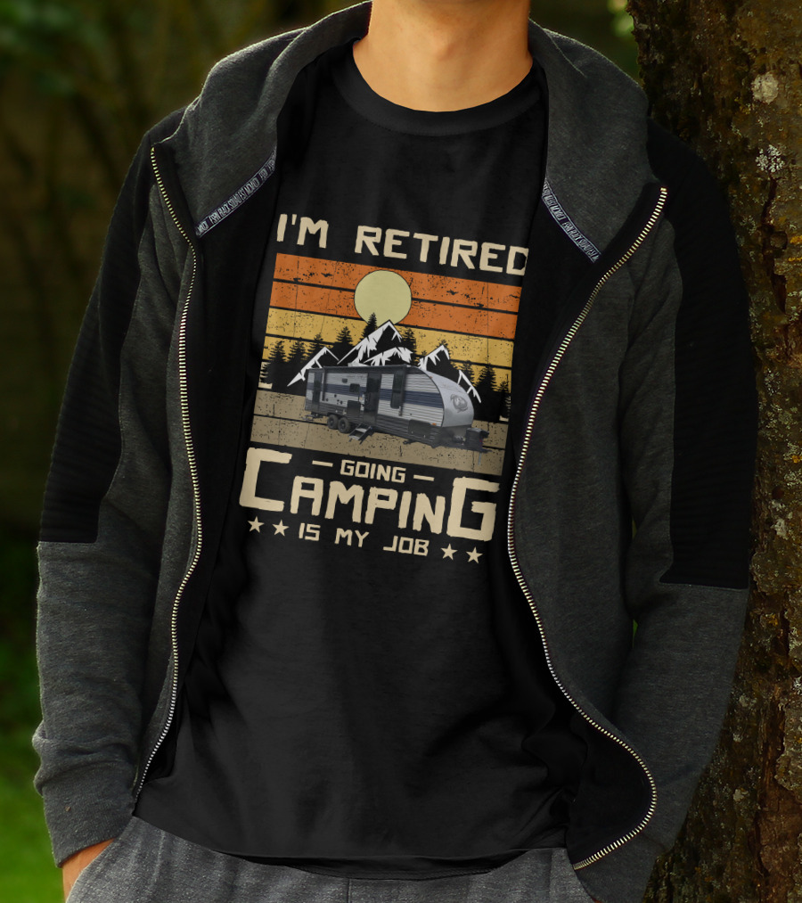I'm Retired Going Camping Is My Job 23DBH Grey Wolf T-Shirt