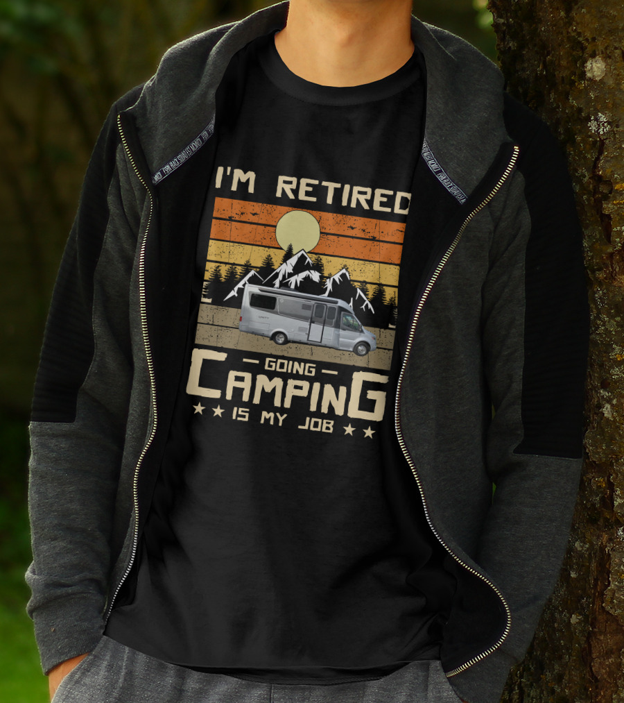 I'm Retired Going Camping Is My Job LTV Unity T-Shirt