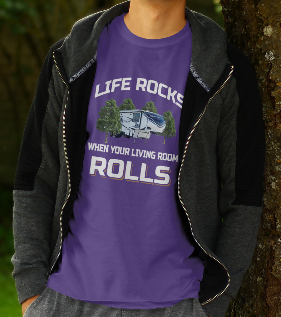 LIFE ROCKS WHEN YOUR LIVING ROOM ROLLS Reflection 295RL T-Shirt