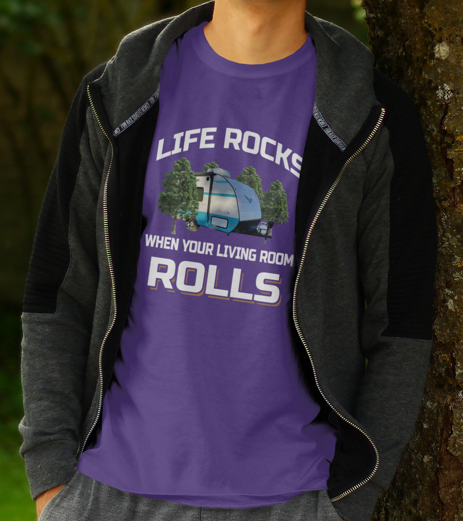 Life Rocks When Your Living Room Rolls Riverside Camper Scene T-Shirt
