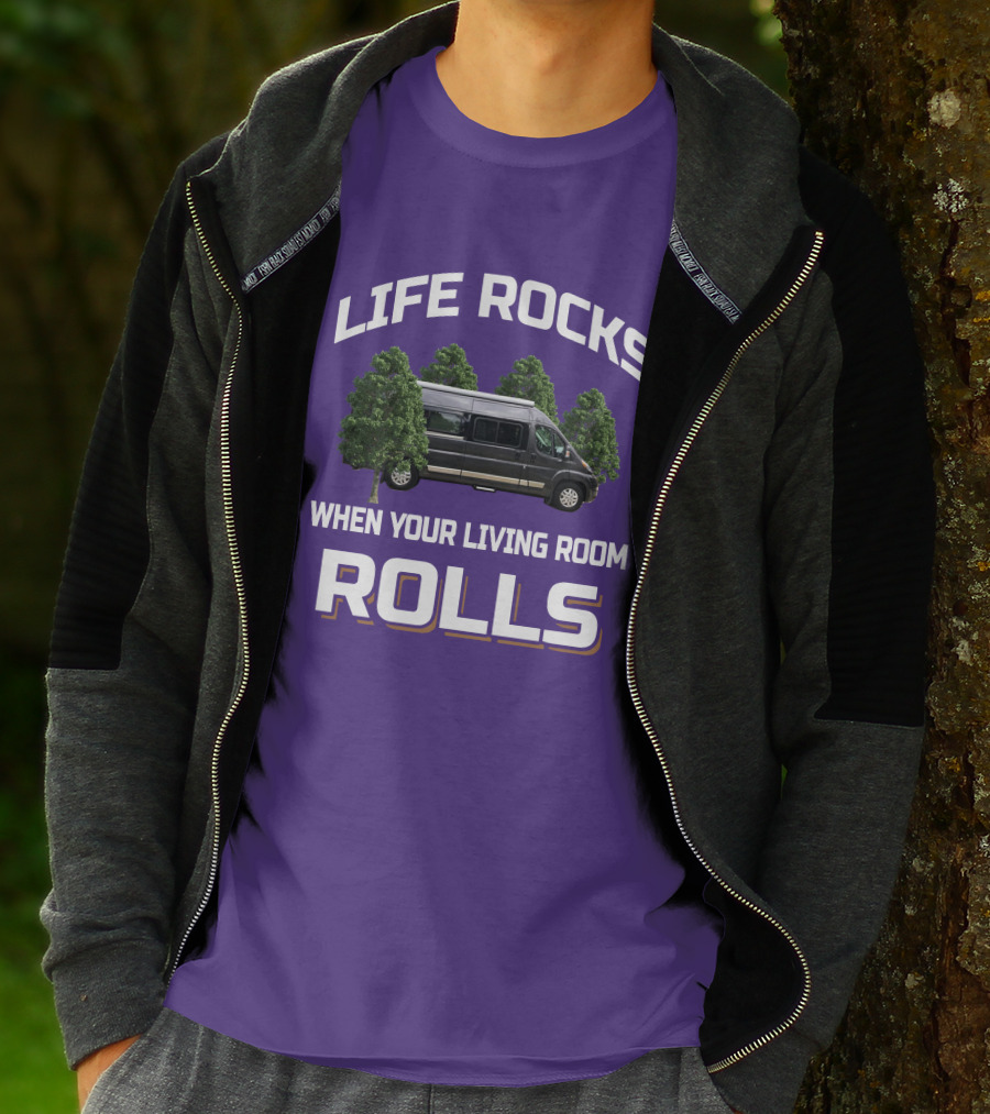 LIFE ROCKS WHEN YOUR LIVING ROOM ROLLS Travato Van Camper Trees T-Shirt