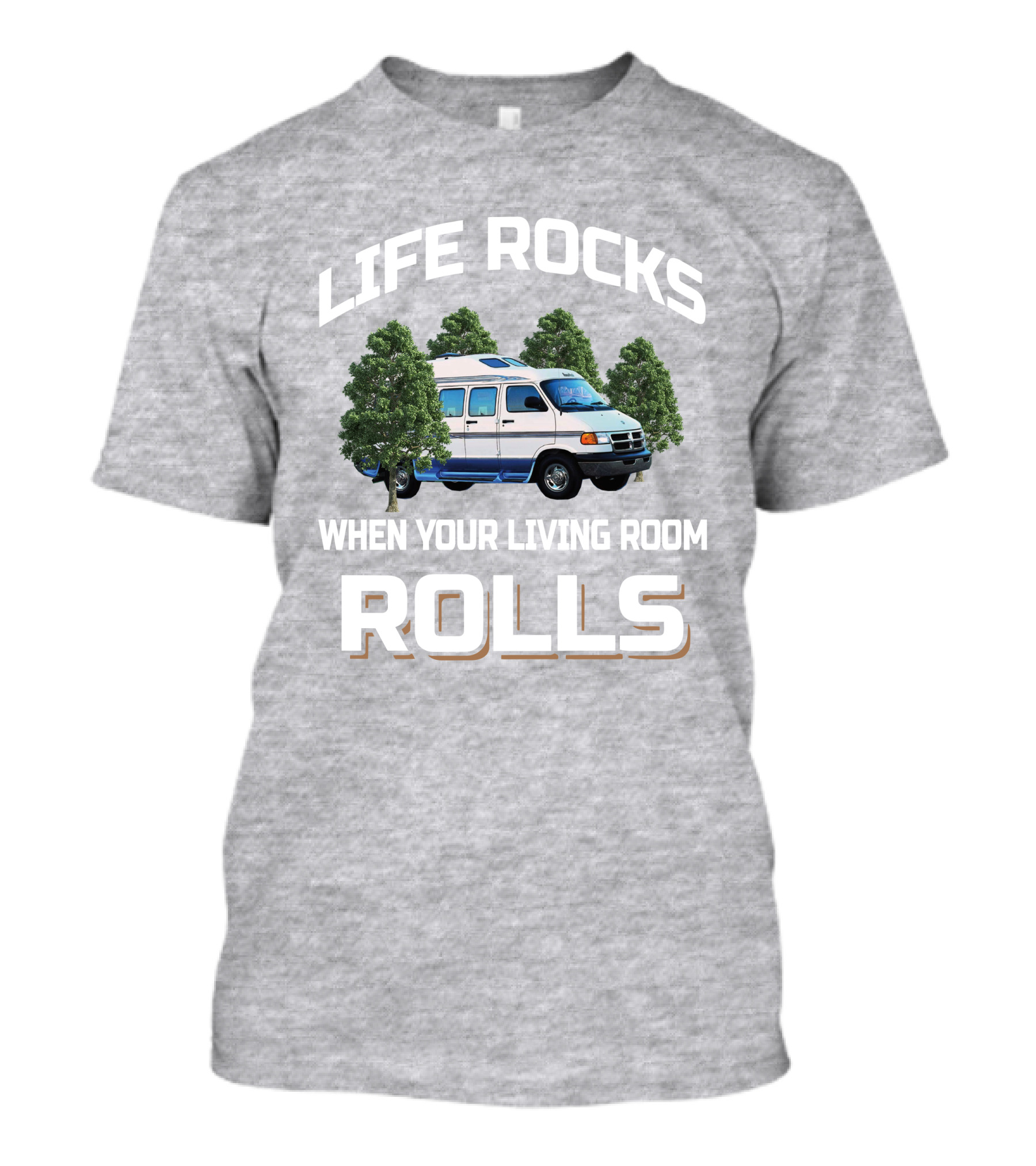 Life Rocks When Your Living Room Rolls Roadtrek 170 T-Shirt