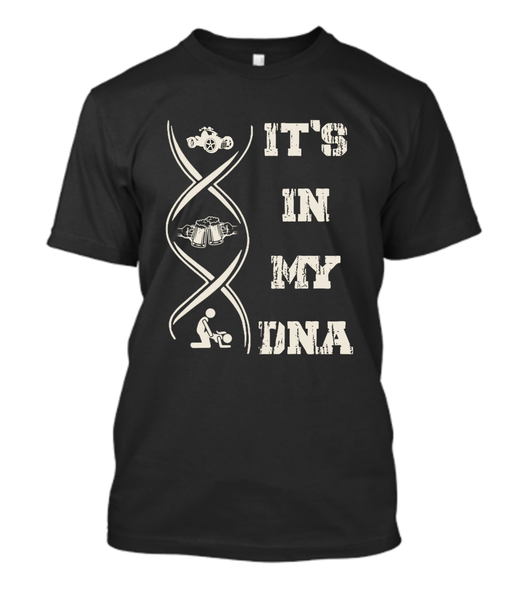 IT'S IN MY DNA Can Am Ryker T-Shirt