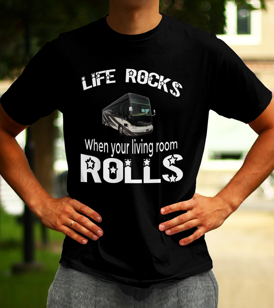 LIFE ROCKS When Your Living Room Rolls Tiffin Allegro Bus 37AP T-Shirt
