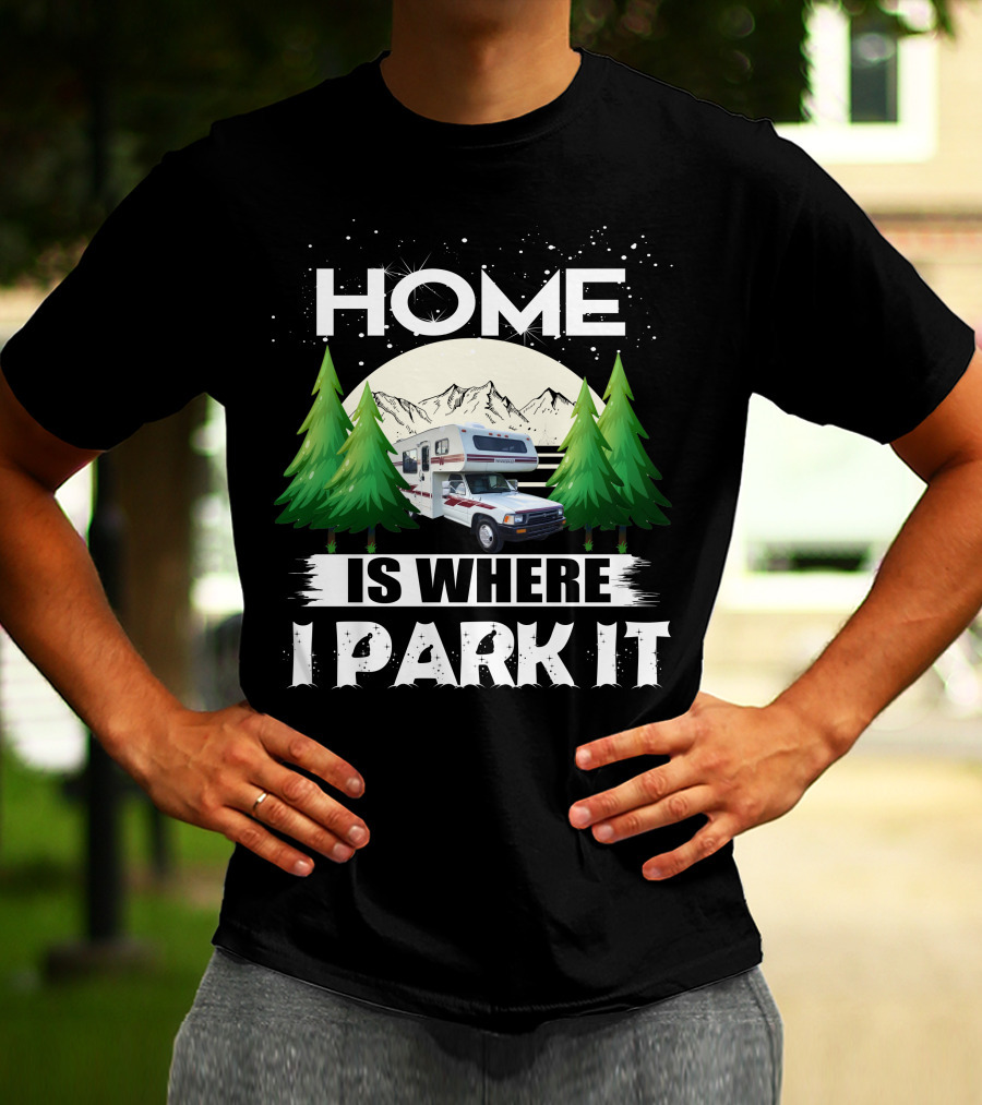 Home Is Where I Park It 1993 Toyota Winnebago Warrior Mountain Adventure Scene T-Shirt