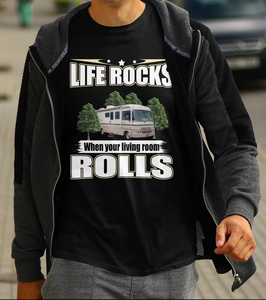 LIFE ROCKS When Your Living Room Rolls Fleetwood Bounder RV T-Shirt