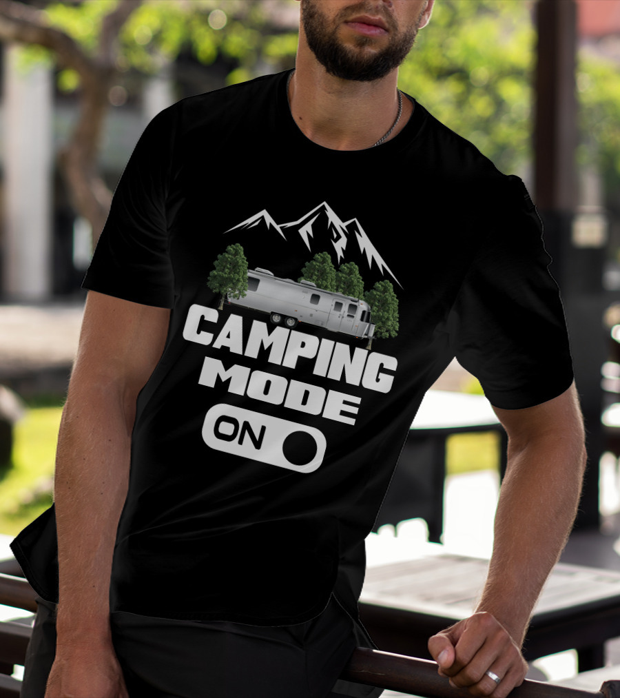 Camping Mode On Airstream Adventure T-Shirt