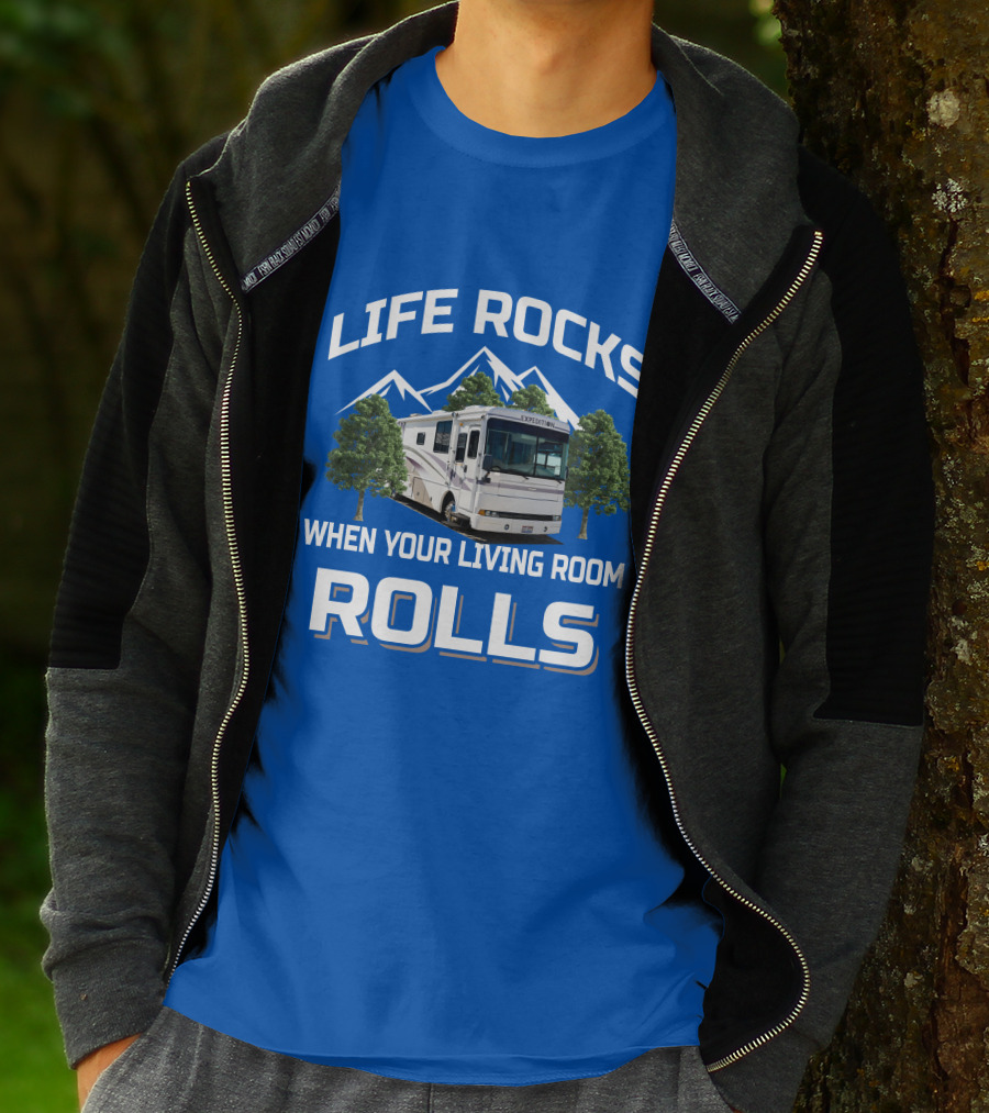 Life Rocks When Your Living Room Rolls Fleetwood Expedition T-Shirt