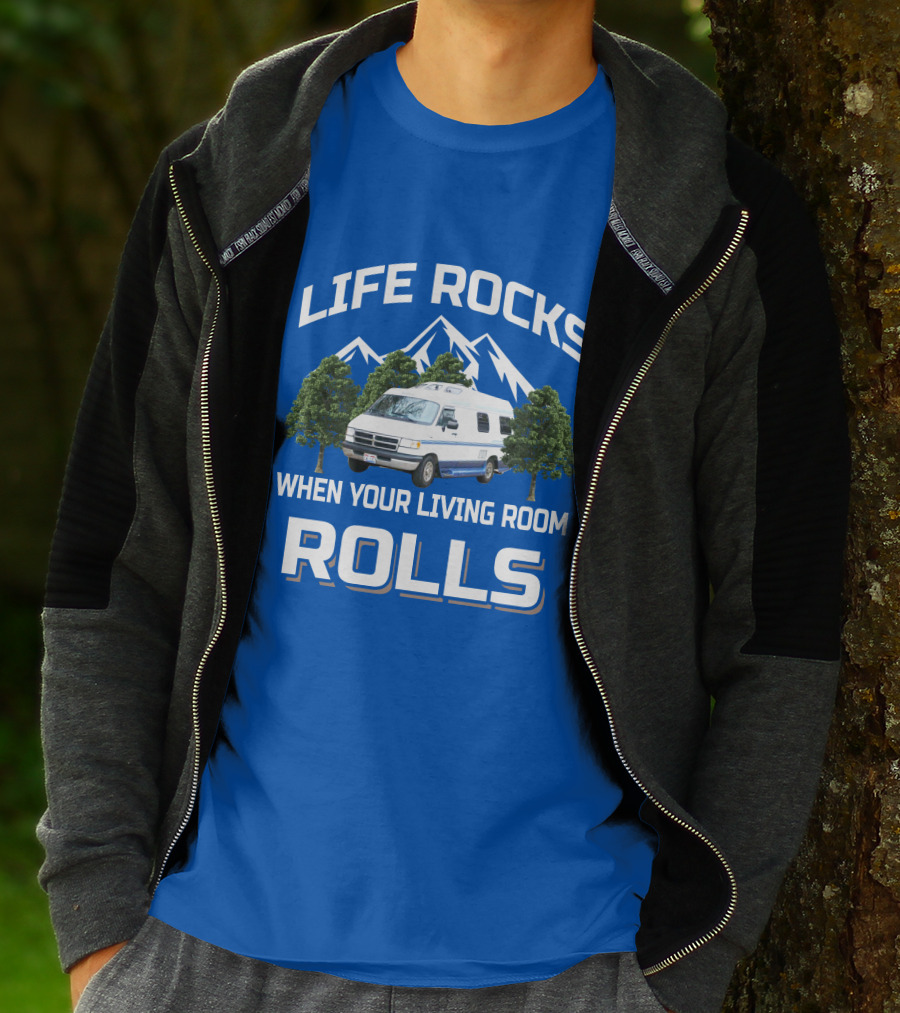 Life Rocks When Your Living Room Rolls Roadtrek 190 T-Shirt