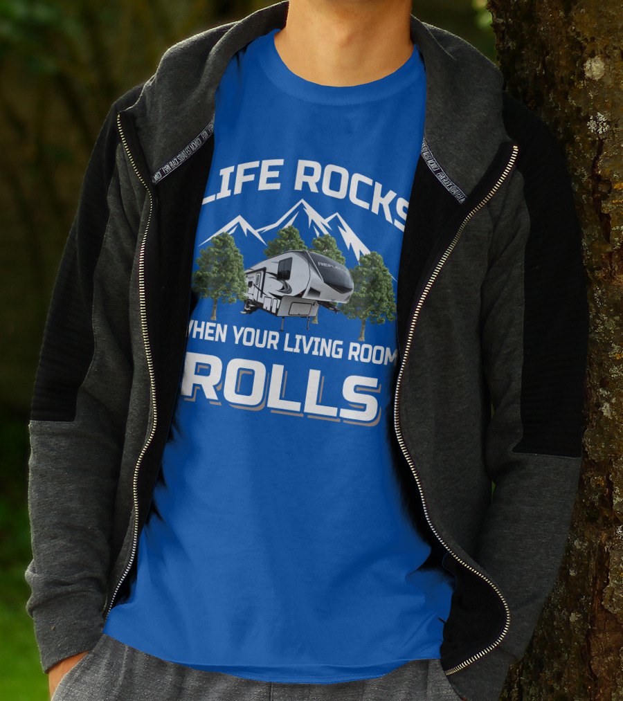 Life Rocks When Your Living Room Rolls Reflection RV T-Shirt