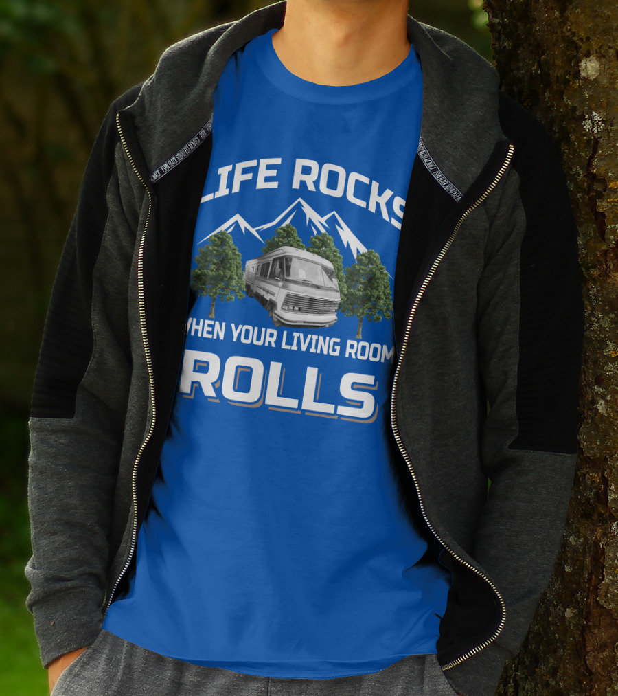 LIFE ROCKS WHEN YOUR LIVING ROOM ROLLS HOLIDAY RAMBLER IMPERIAL T-Shirt