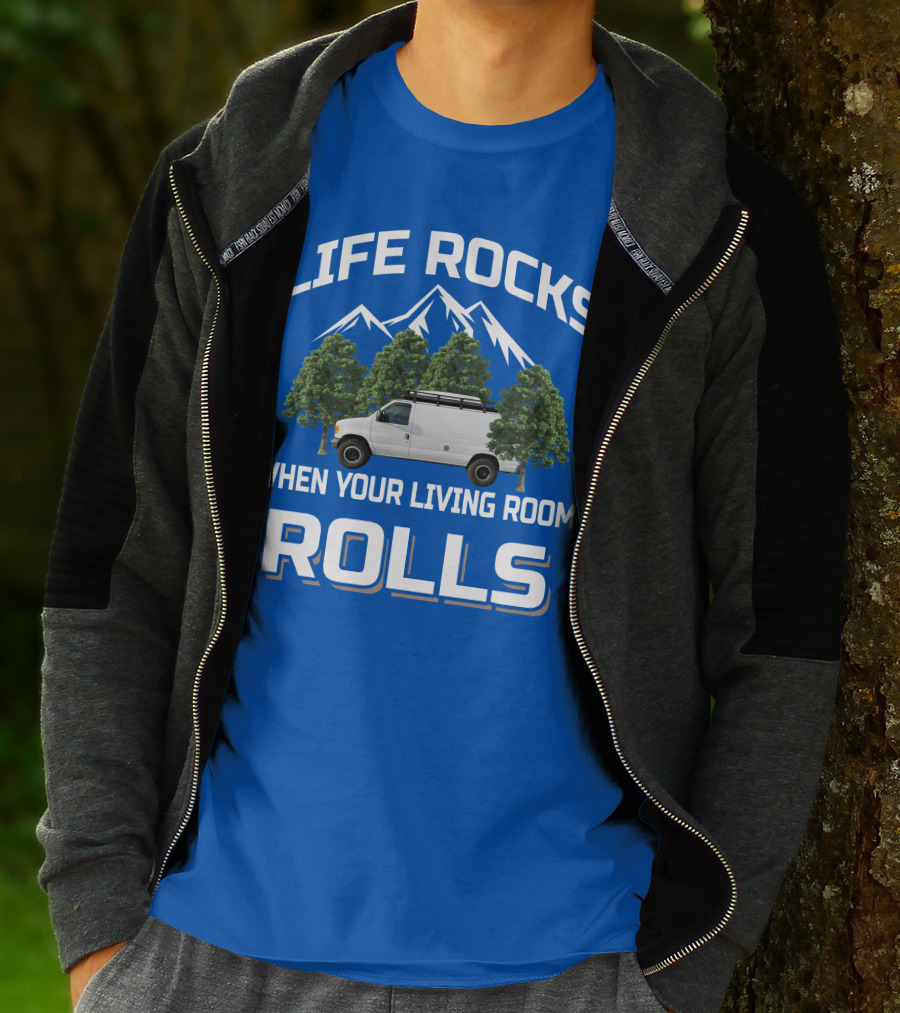 Van Life Adventure: Life Rocks When Your Living Room Rolls T-Shirt
