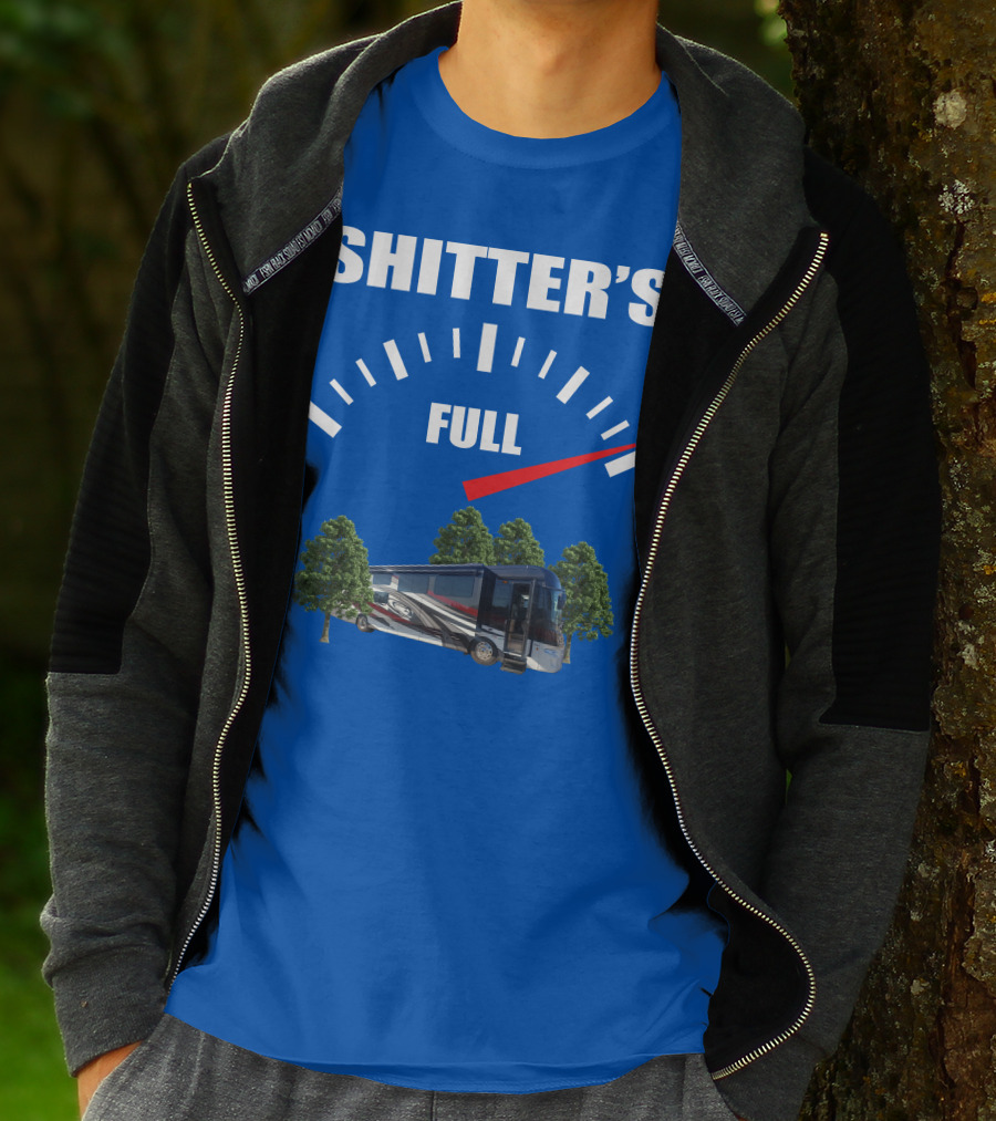 Forest River Class A Motorhome Shitter's Full Gauge T-Shirt