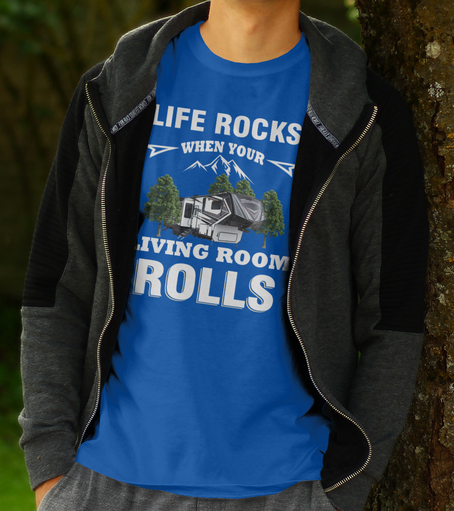 Life Rocks When Your Living Room Rolls Grand Design Momentum T-Shirt