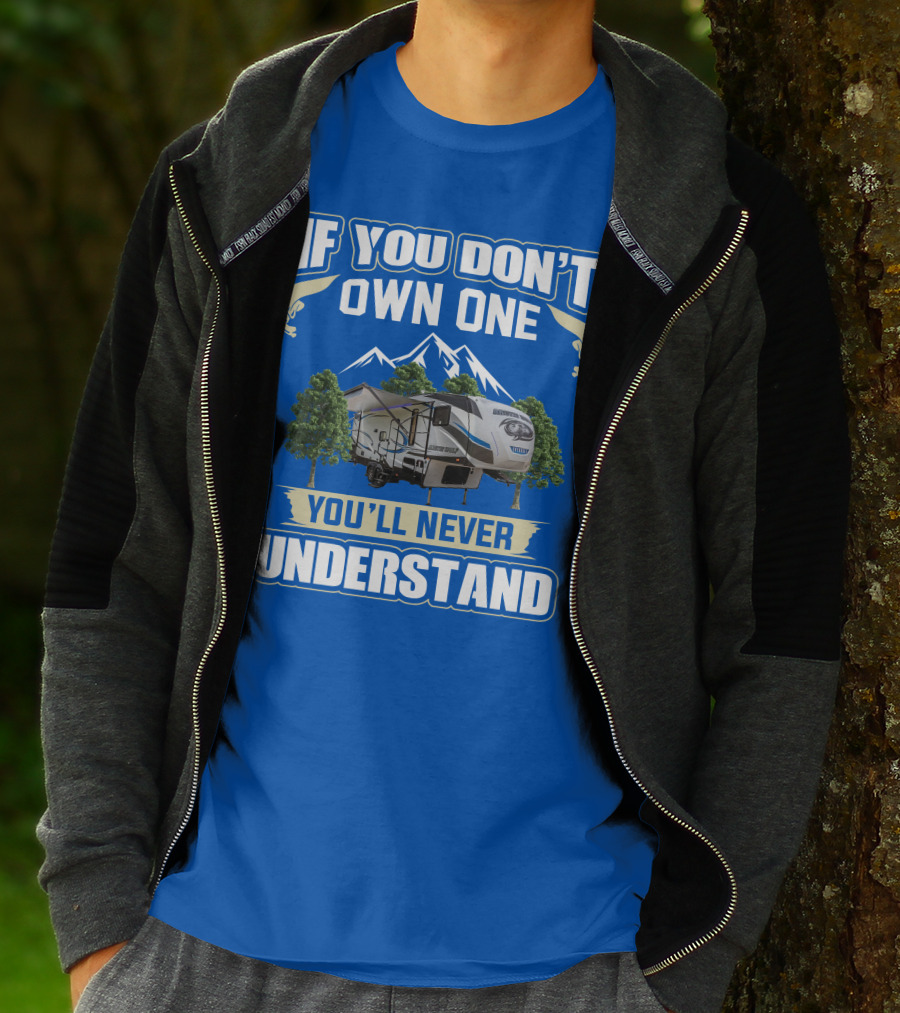 IF YOU DON'T OWN ONE YOU'LL NEVER UNDERSTAND Cherokee Arctic Wolf T-Shirt