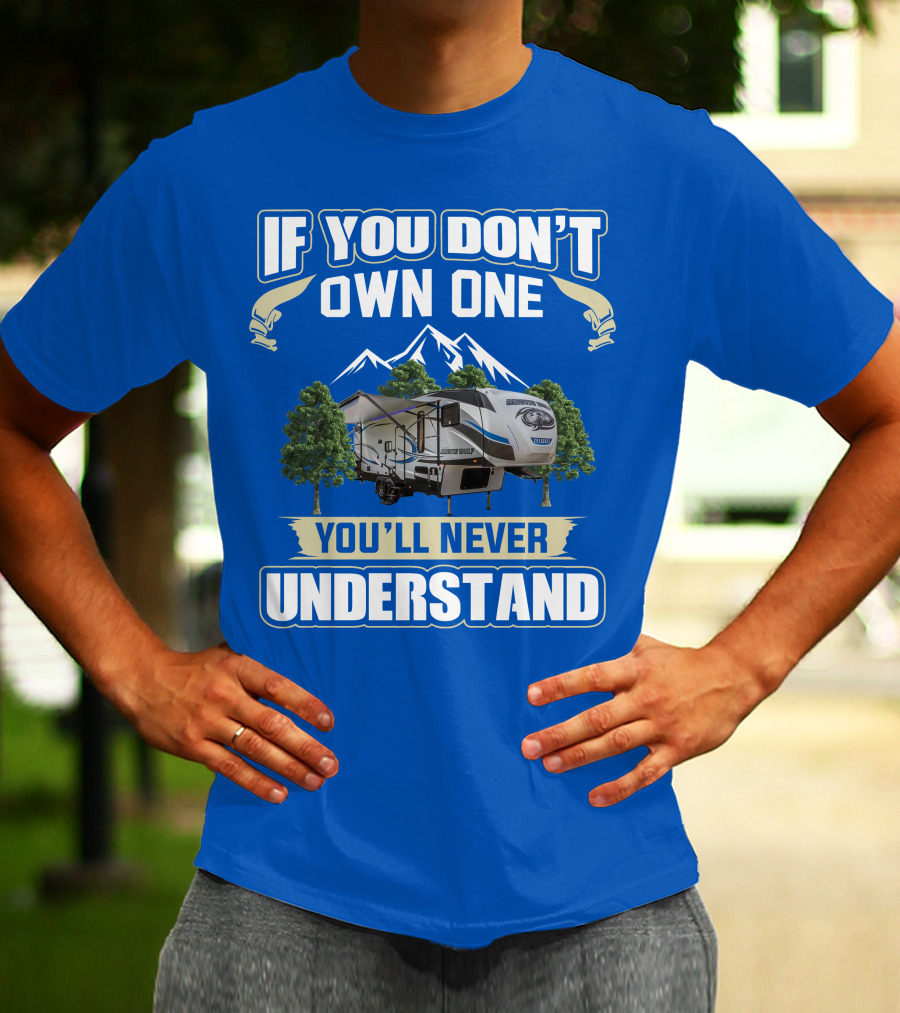 IF YOU DON'T OWN ONE YOU'LL NEVER UNDERSTAND Cherokee Arctic Wolf T-Shirt