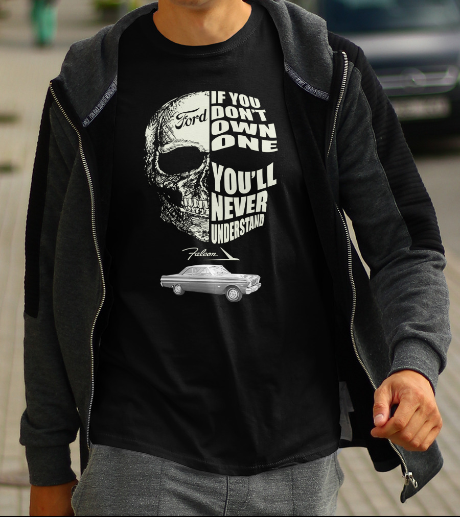 1965 Ford Falcon If You Don't Own One You'll Never Understand T-Shirt