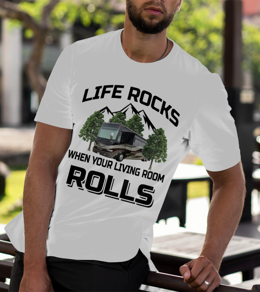 LIFE ROCKS WHEN YOUR LIVING ROOM ROLLS Tiffin Allegro Bus T-Shirt
