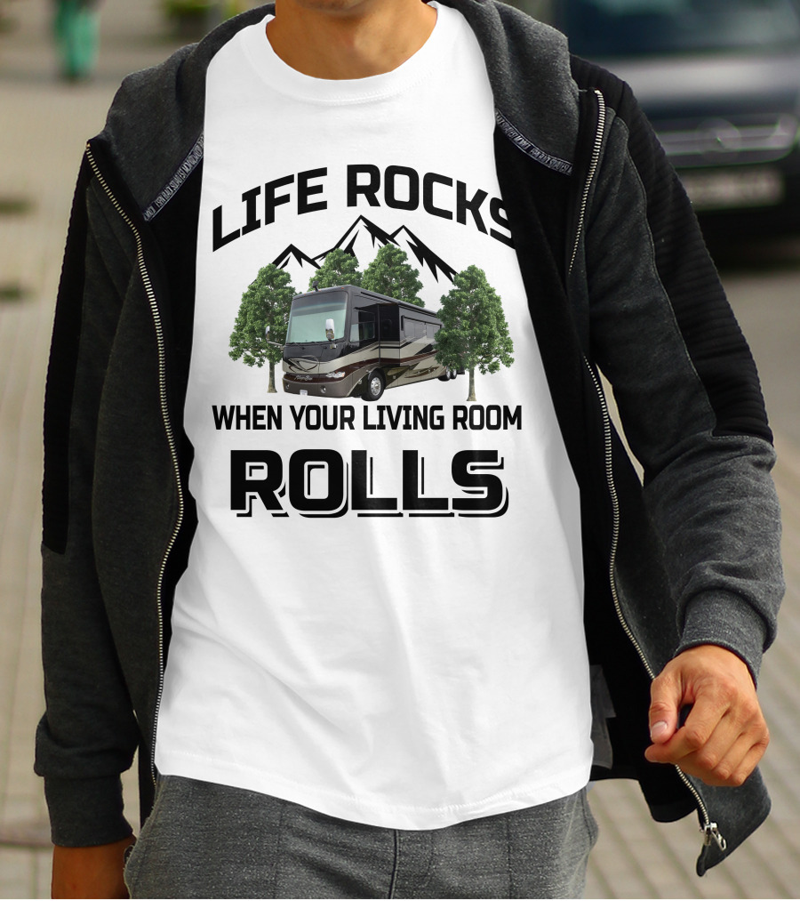 LIFE ROCKS WHEN YOUR LIVING ROOM ROLLS Tiffin Allegro Bus T-Shirt