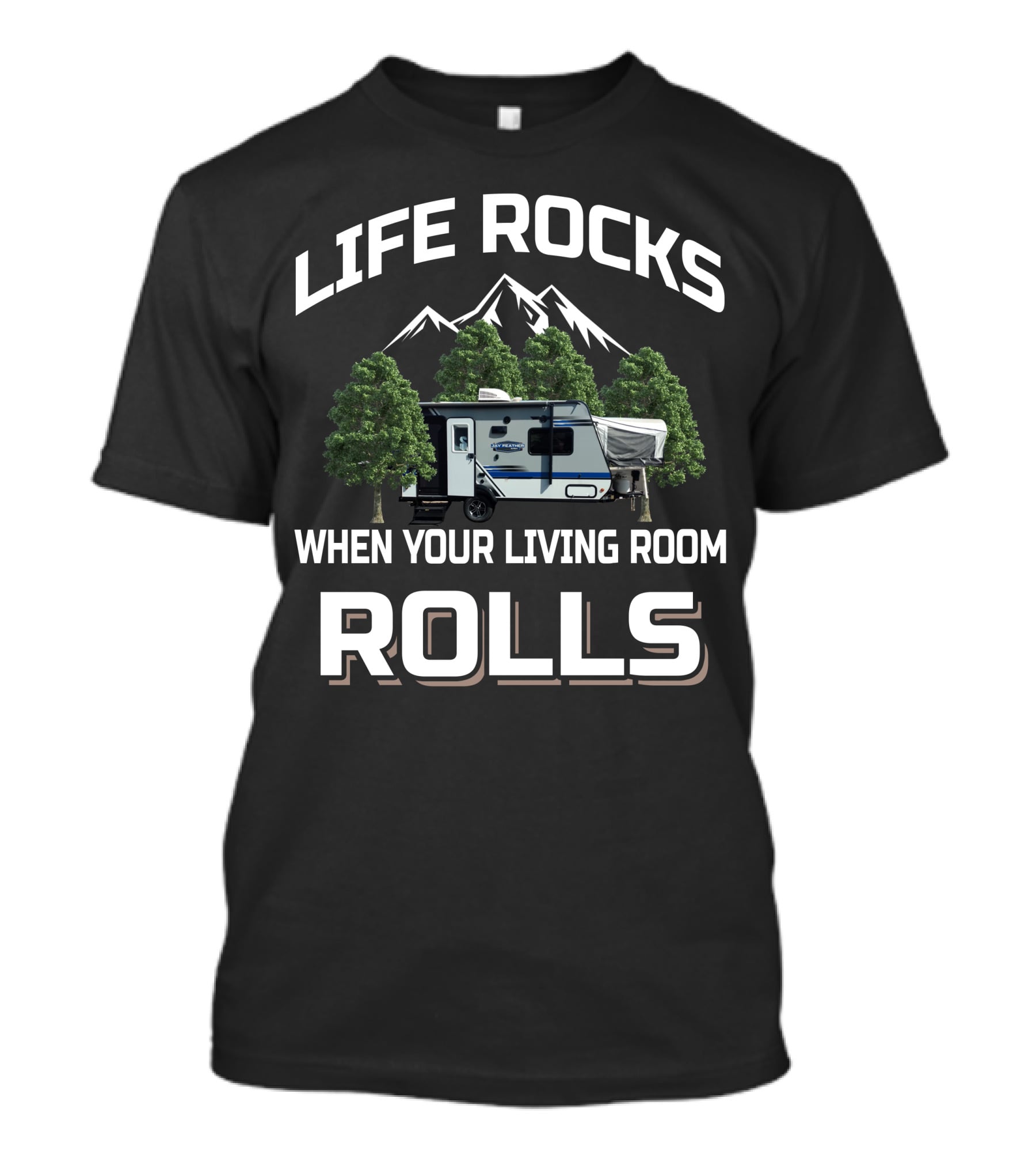 LIFE ROCKS WHEN YOUR LIVING ROOM ROLLS JAYCO HYBRID T-Shirt