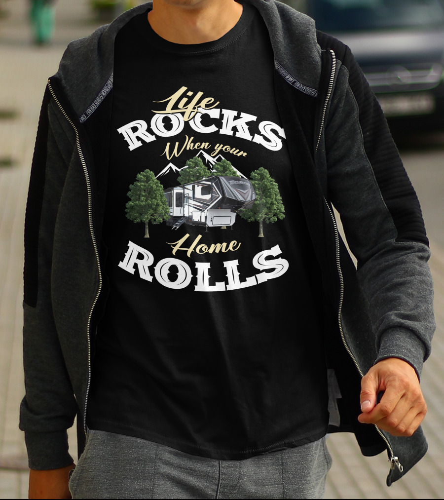 Life Rocks When Your Home Rolls Grand Design Momentum 376THS T-Shirt