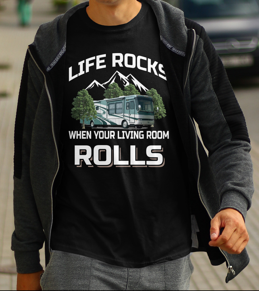 Life Rocks When Your Living Room Rolls 2006 Holiday Rambler Endeavor 40 PDQ T-Shirt