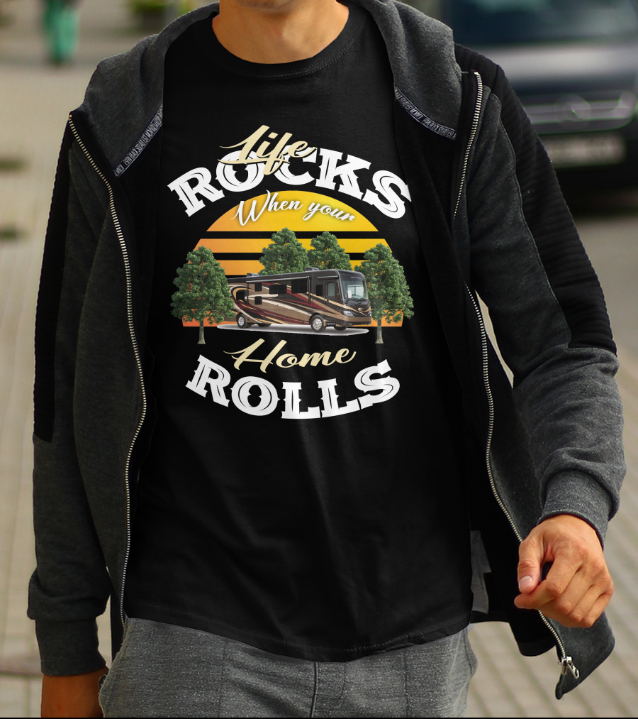 Life Rocks When Your Home Rolls Coachmen RV T-Shirt