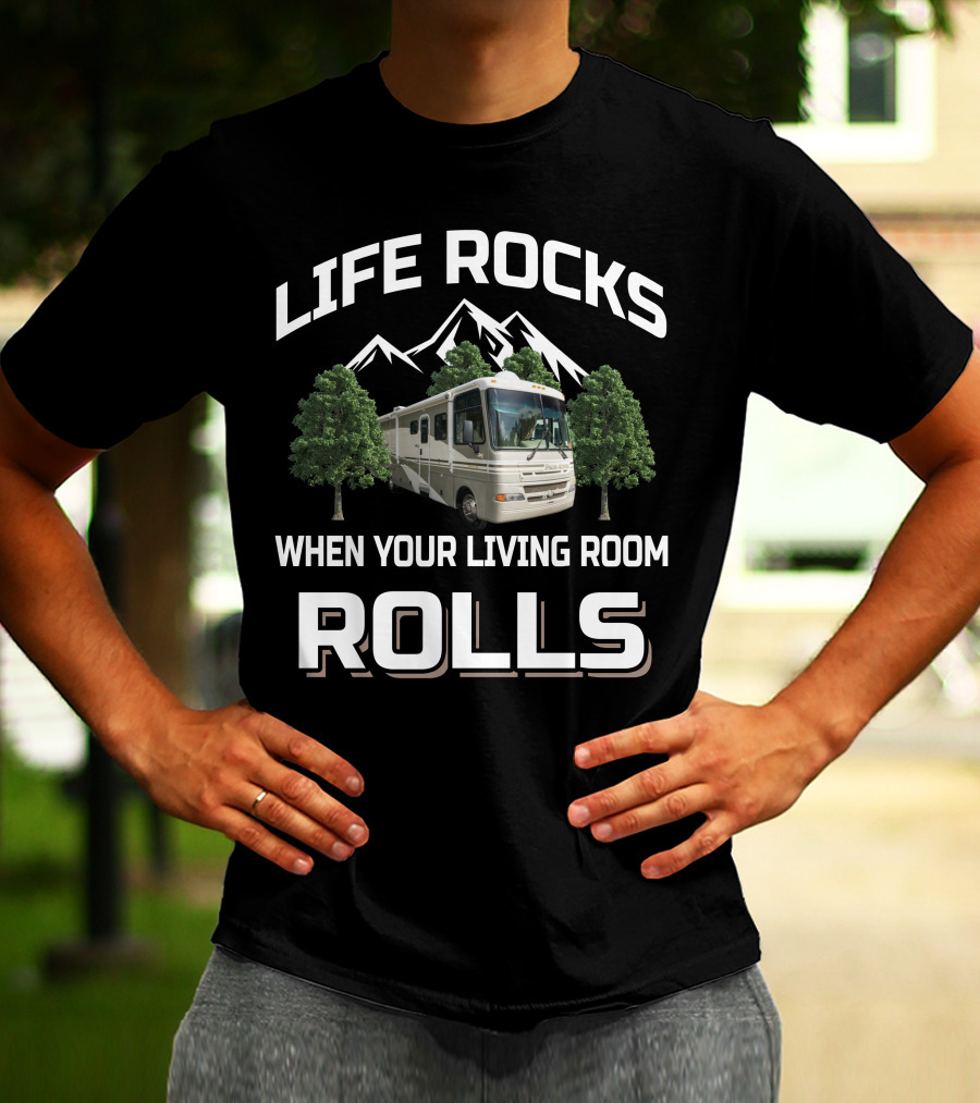 Fleetwood Pace Arrow 36R Life Rocks When Your Living Room Rolls T-Shirt