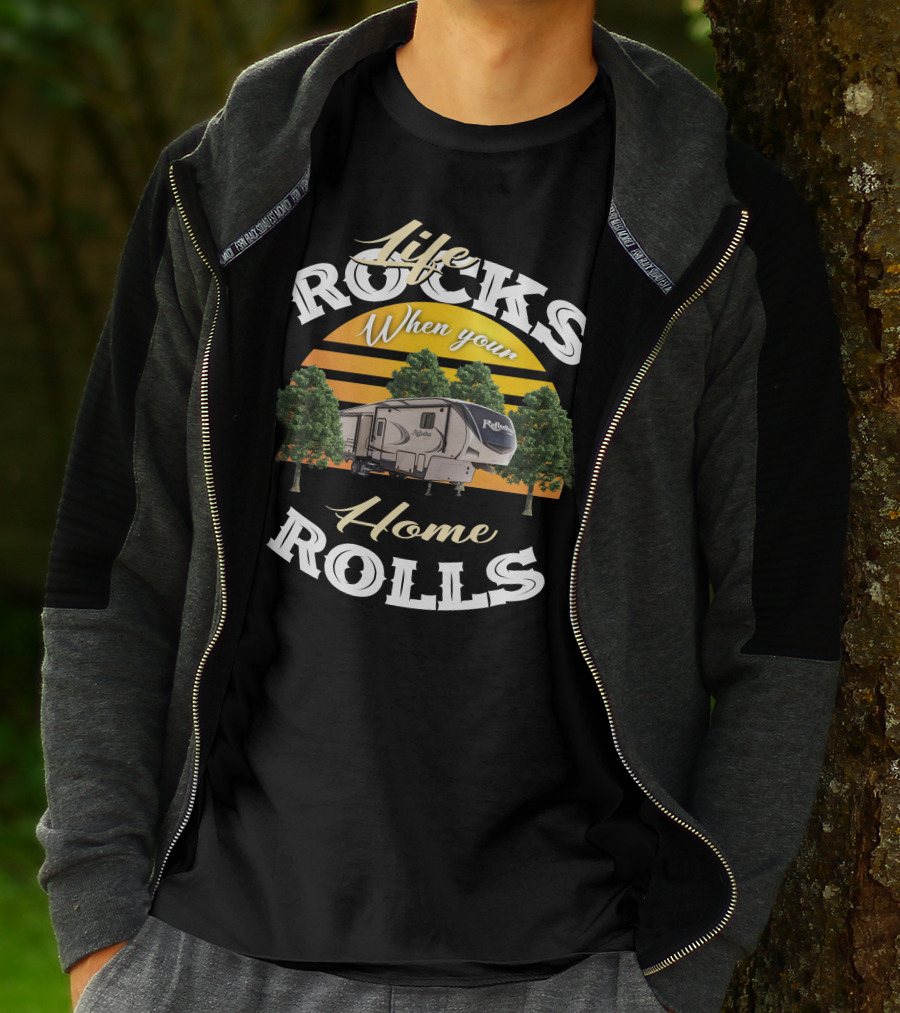Life Rocks When Your Home Rolls Grand Design Reflection 367 T-Shirt
