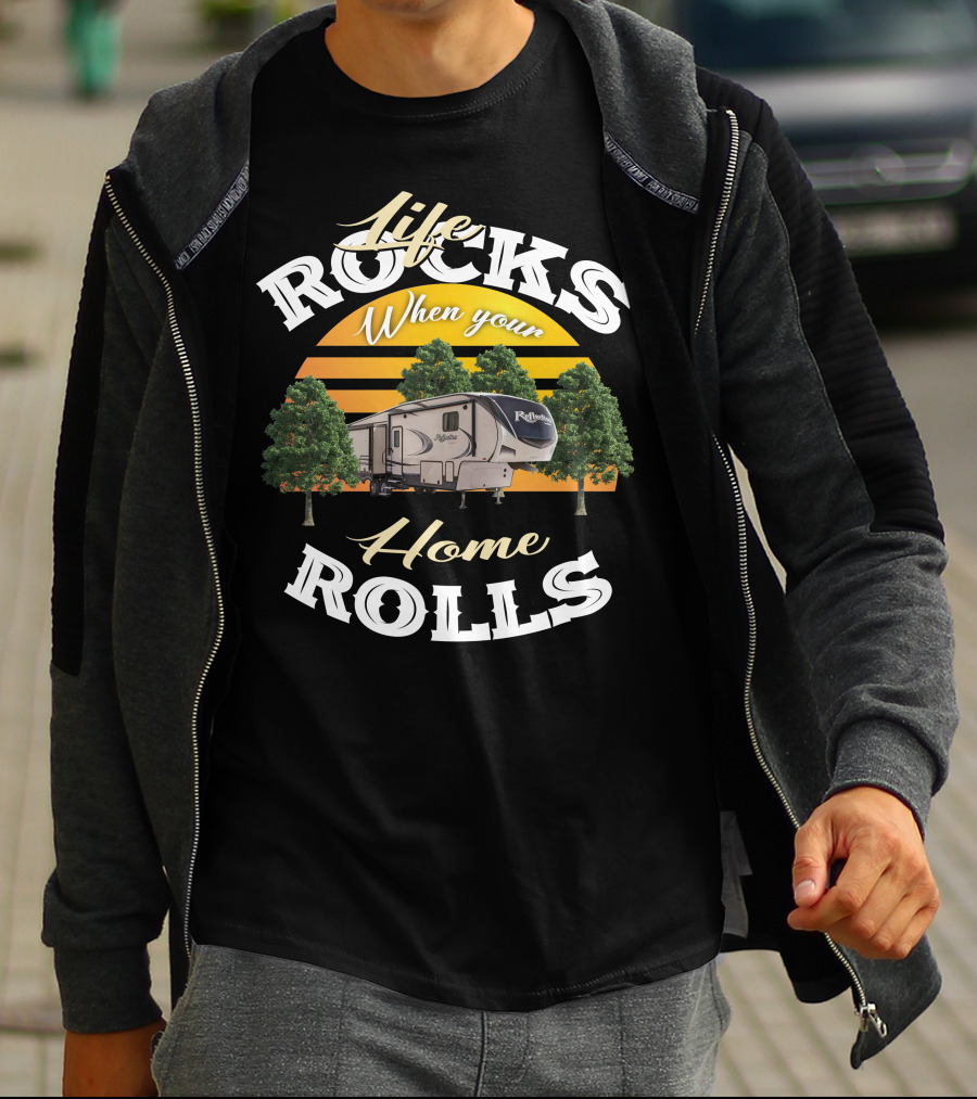 Life Rocks When Your Home Rolls Grand Design Reflection 367 T-Shirt