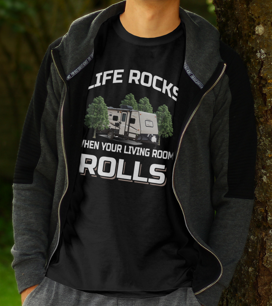 Life Rocks When Your Living Room Rolls Coachmen Clipper T-Shirt