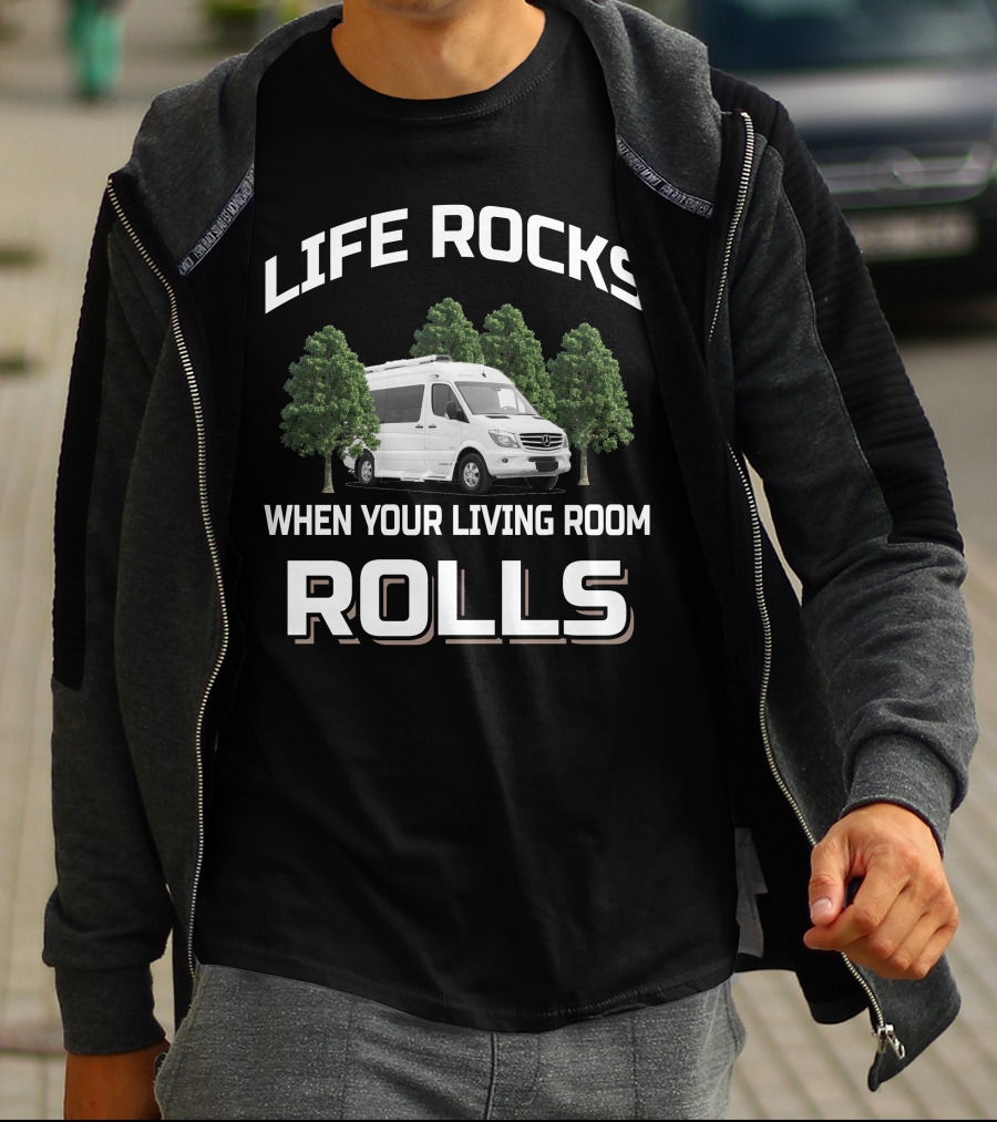 Life Rocks When Your Living Room Rolls Pleasure Way Ascent T-Shirt