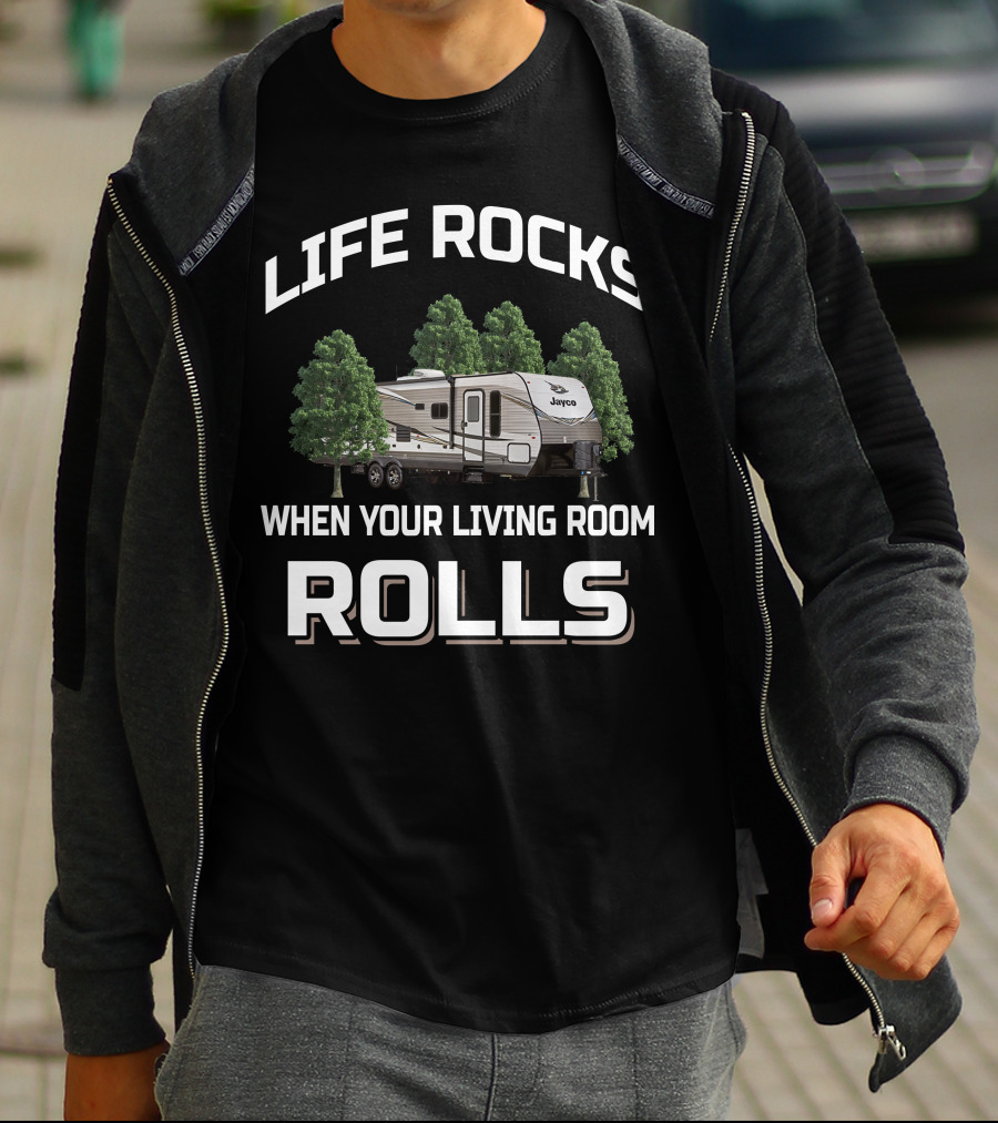 Life Rocks When Your Living Room Rolls Jayco 28BHS T-Shirt