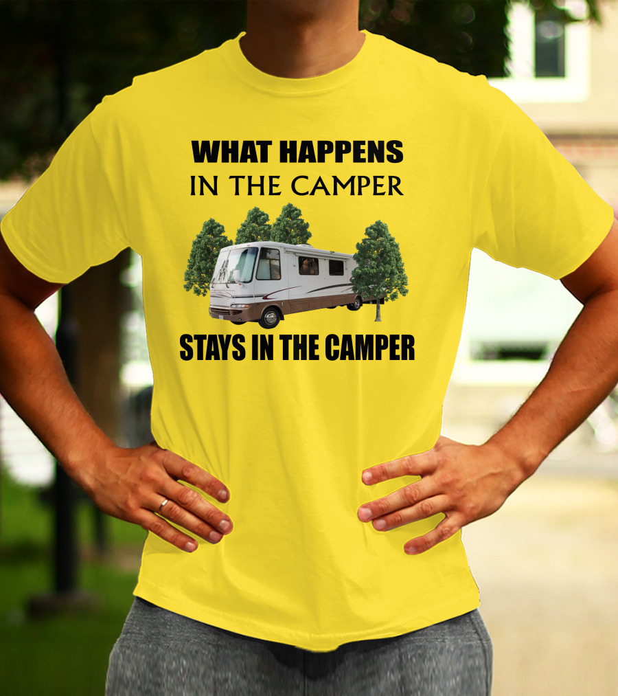 What Happens In The Camper Stays In The Camper RV 2002 Kountry Star T-Shirt
