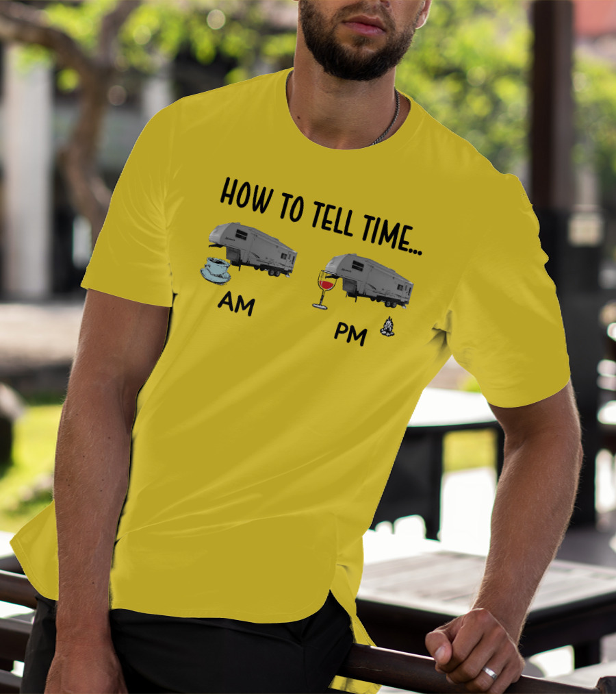 2000 Keystone Cougar How To Tell Time AM PM Coffee Wine Campfire T-Shirt