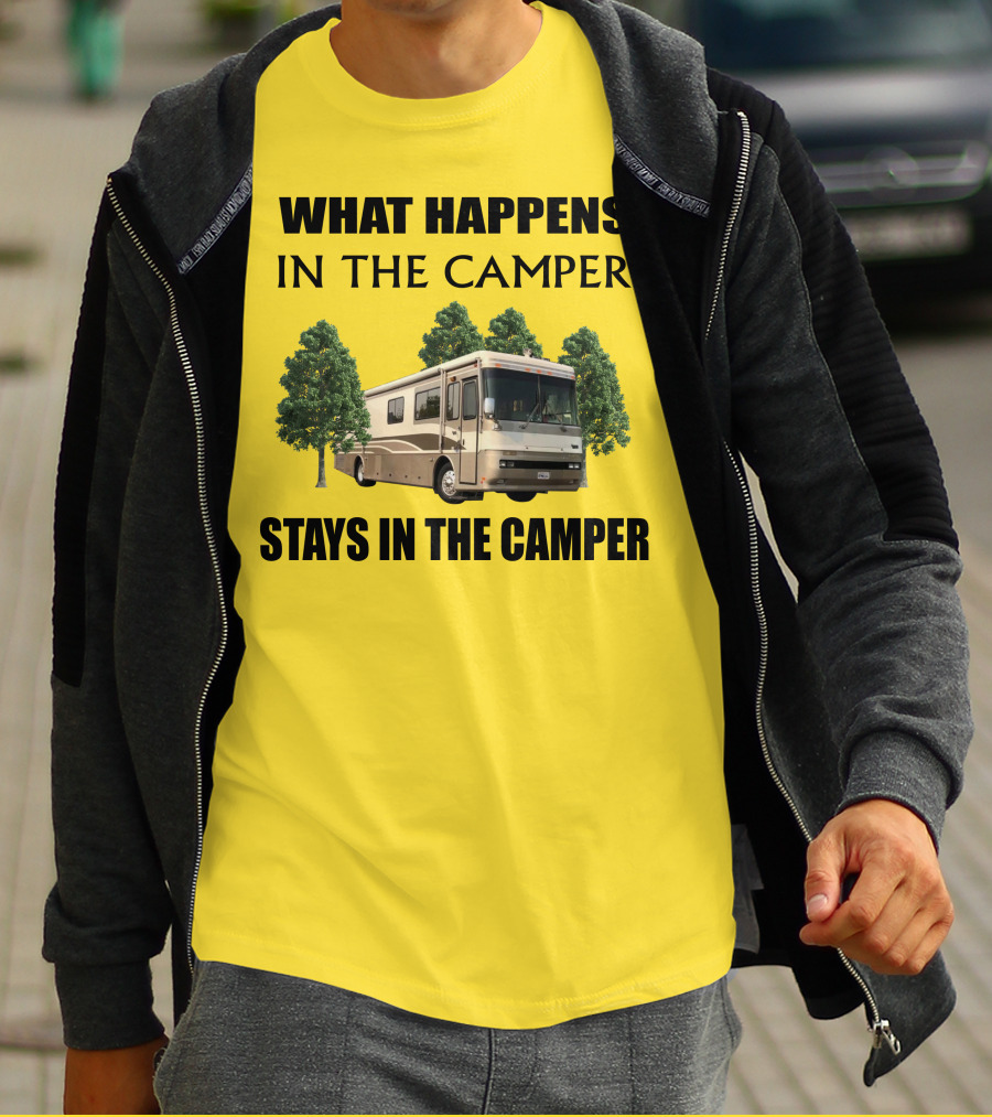 2000 Monaco Dynasty What Happens In The Camper Stays In The Camper T-Shirt