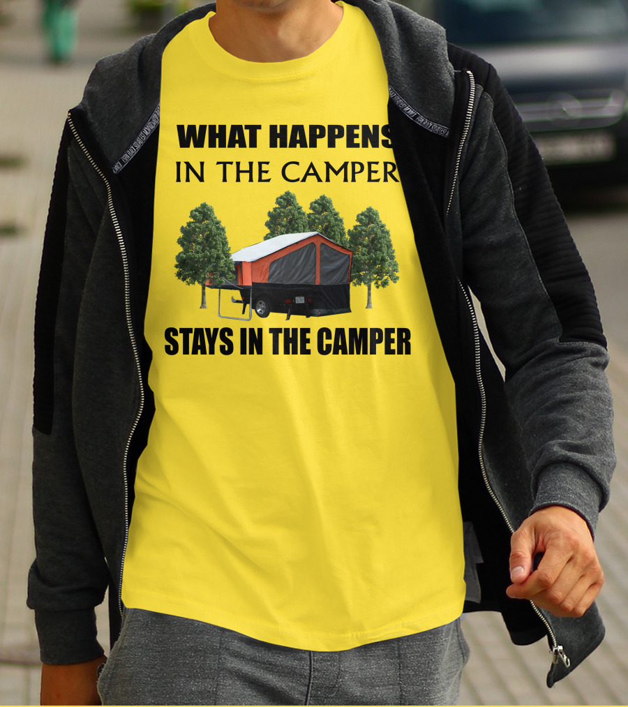 WHAT HAPPENS IN THE CAMPER STAYS IN THE CAMPER Aspen Camper T-Shirt