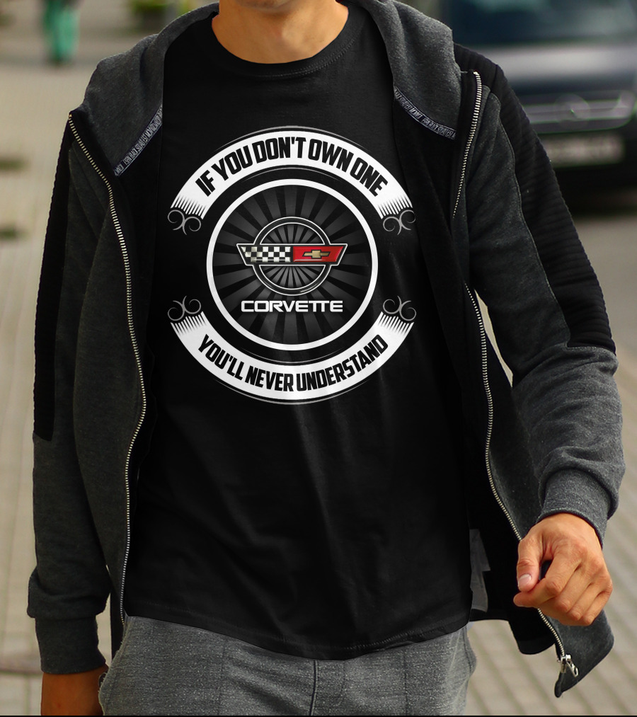 If You Don't Own One You'll Never Understand Corvette C4 Corvettes T-Shirt