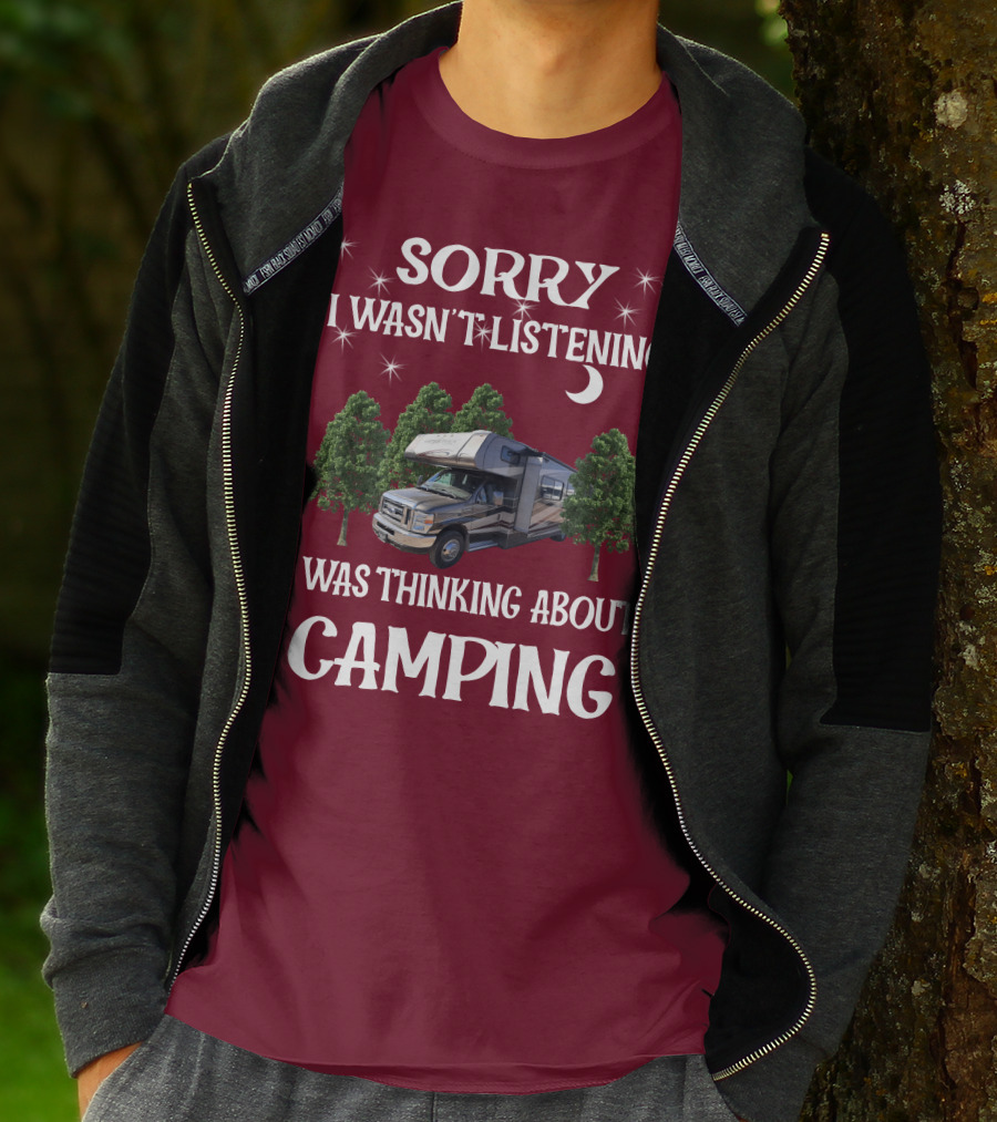 Sorry I Wasn't Listening I Was Thinking About Camping Coachmen Leprechaun 319DS T-Shirt