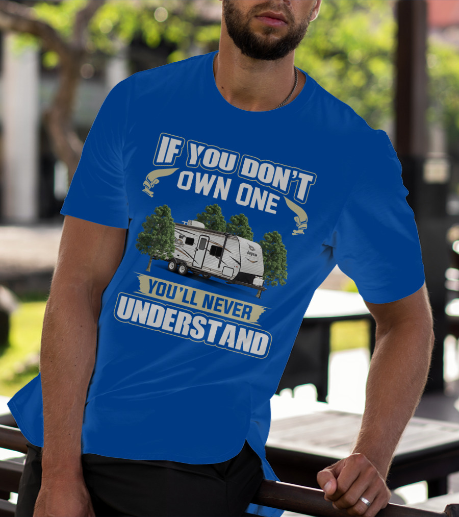 If You Don't Own One You'll Never Understand Jay Flight SLX 8 264BH T-Shirt
