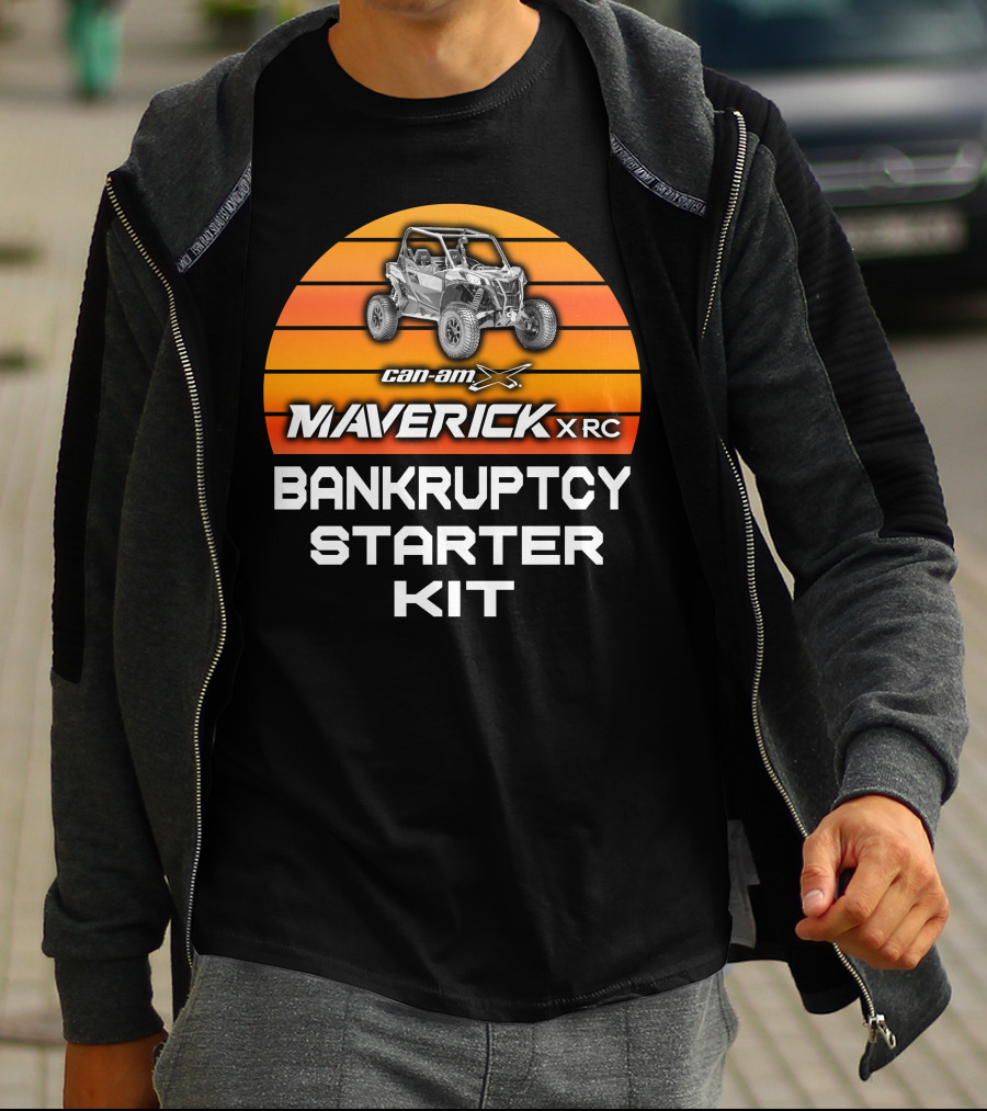 Can Am Maverick XRC Bankruptcy Starter Kit T-Shirt